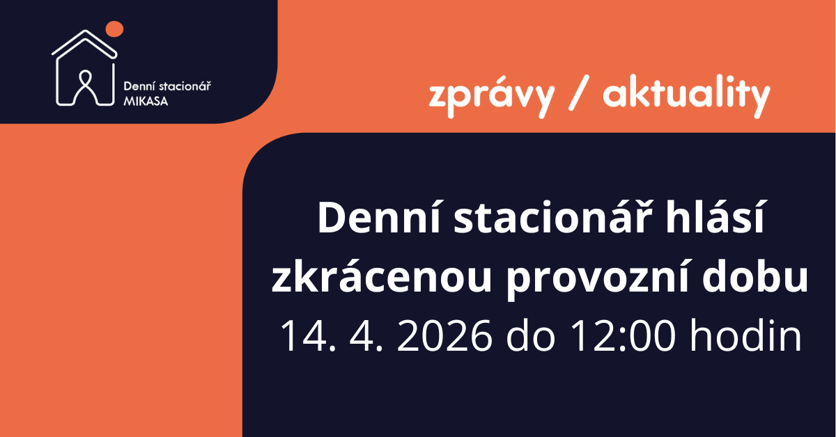 Denní stacionář hlásí zkrácenou provozní dobu 14. 4. 2026